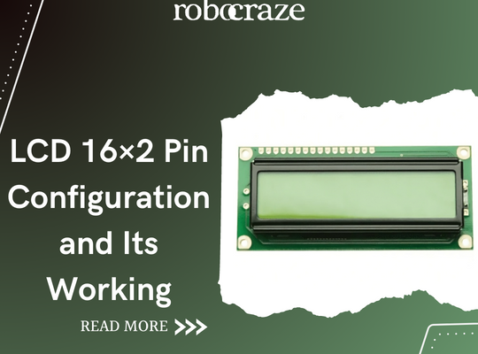 LCD 16×2 Pin Configuration and Its Working
