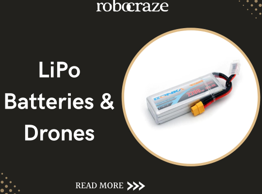 LiPo Batteries & Drones