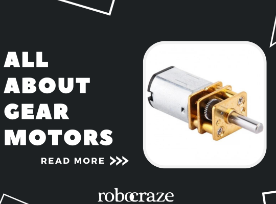All About Gear Motors