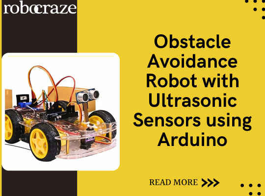 Obstacle Avoidance Robot with Ultrasonic Sensors using Arduino