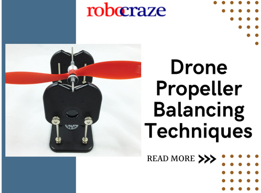 Drone Propeller Balancing Techniques