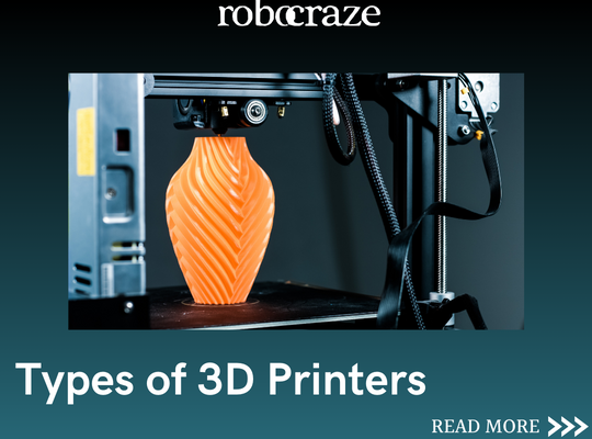 Types of 3D Printers
