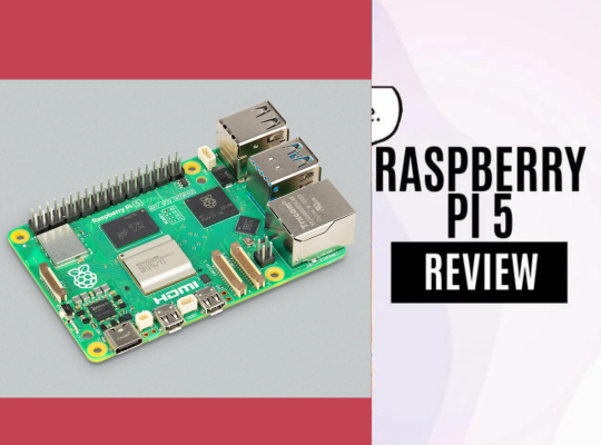 Raspberry Pi 5 Review