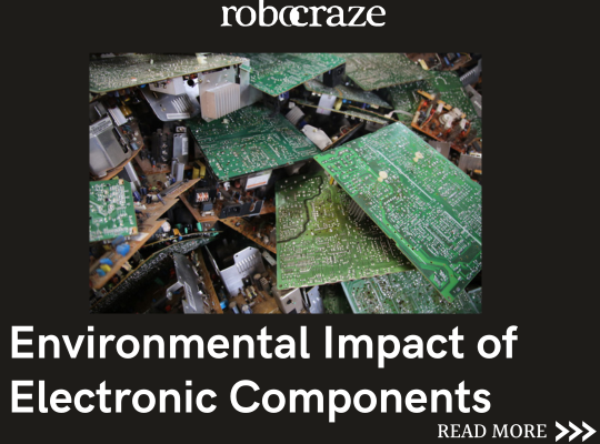 Environmental Impact of Electronic Components
