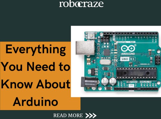 Everything You Need to Know About Arduino