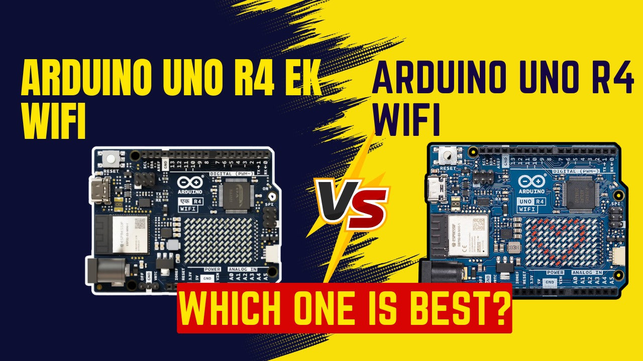 Arduino UNO R4 EK WiFi vs UNO R4 WiFi: Which One is Best? – Robocraze