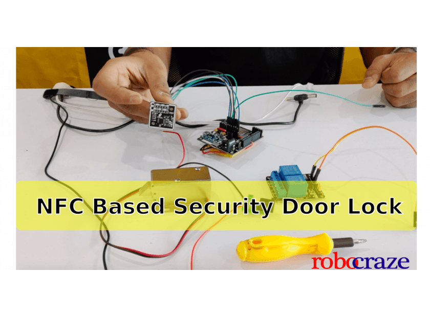 NFC BASED SECURITY DOOR LOCK - Robocraze
