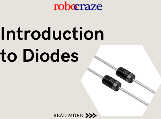 Introduction to Diodes – Robocraze