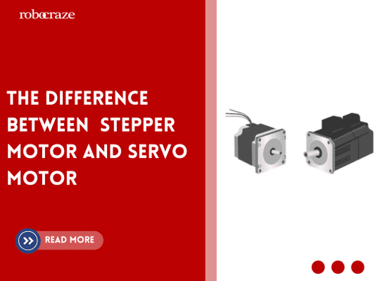 The difference between  Stepper motor and Servo motor