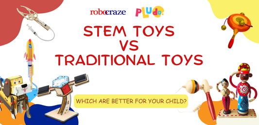 STEM Toys vs Traditional Toys — Which Are Better for Your Child - Cover image