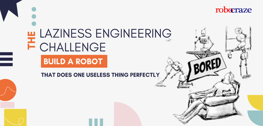 The Laziness Engineering Challenge: Build a Robot That Does One Useless Thing Perfectly - Cover image