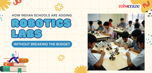 How Indian Schools Are Adding Robotics Labs Without Breaking the Budget - Cover image