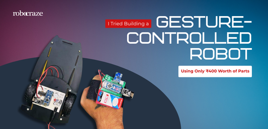 I Tried Building a Gesture-Controlled Robot… Using Only ₹400 Worth of Parts - Cover image
