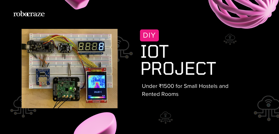 DIY IoT Projects Under ₹1500 for Small Hostels and Rented Rooms - Cover image