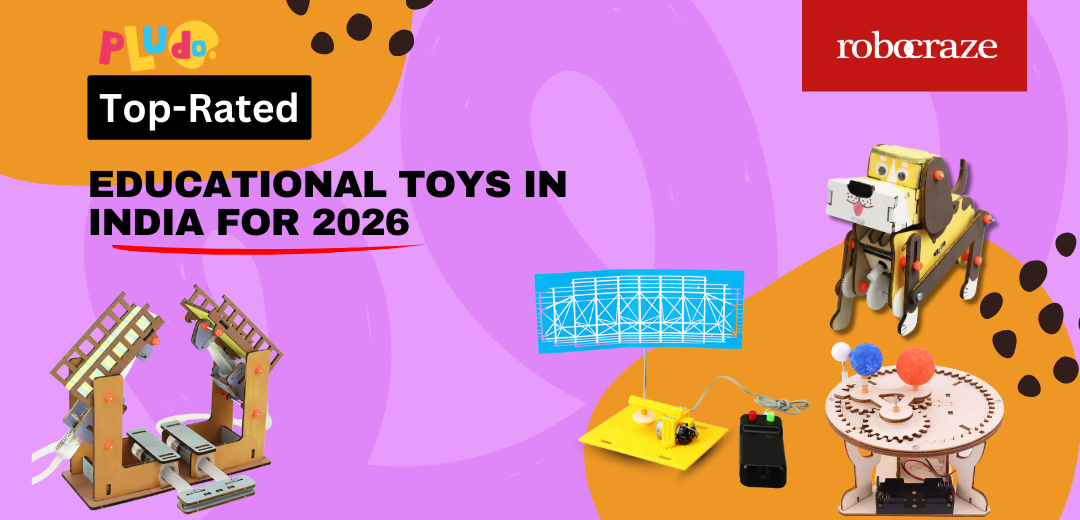 Top-Rated Educational Toys in India for 2026 – Robocraze