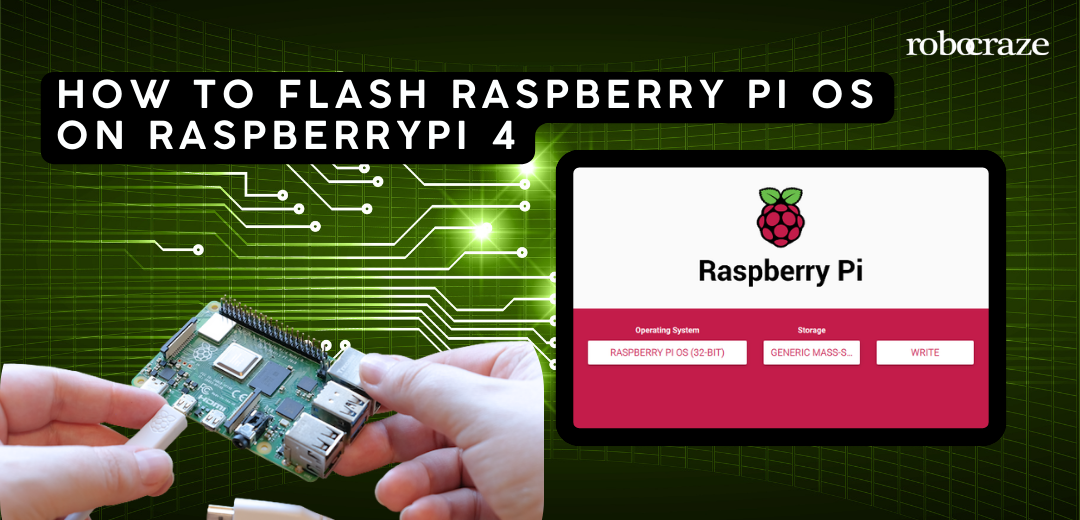 How to Flash Raspberry Pi OS on Raspberry Pi 4 – Robocraze