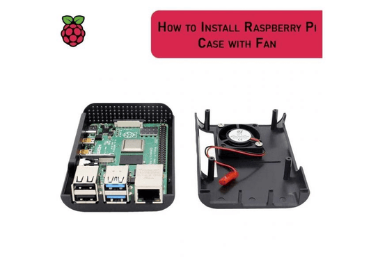 HOW TO INSTALL RASPBERRY PI CASE WITH FAN - Robocraze