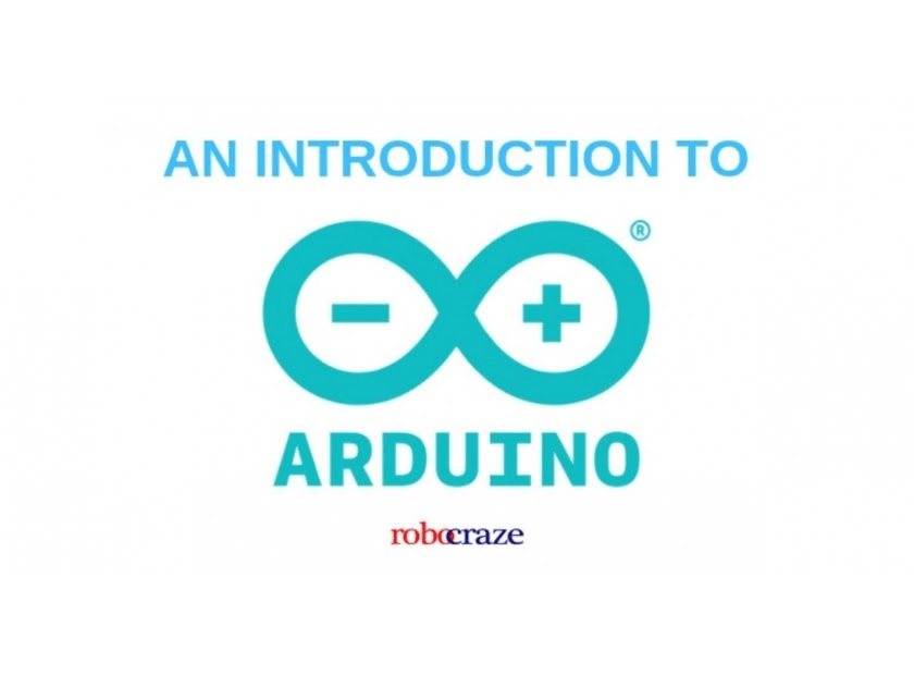 AN INTRODUCTION TO ARDUINO - Robocraze