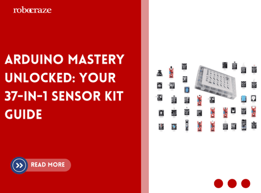 Arduino Mastery Unlocked: Your 37-in-1 Sensor Kit Guide