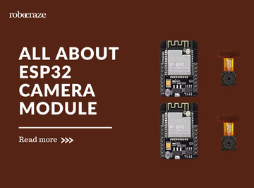 All about ESP32 Camera Module