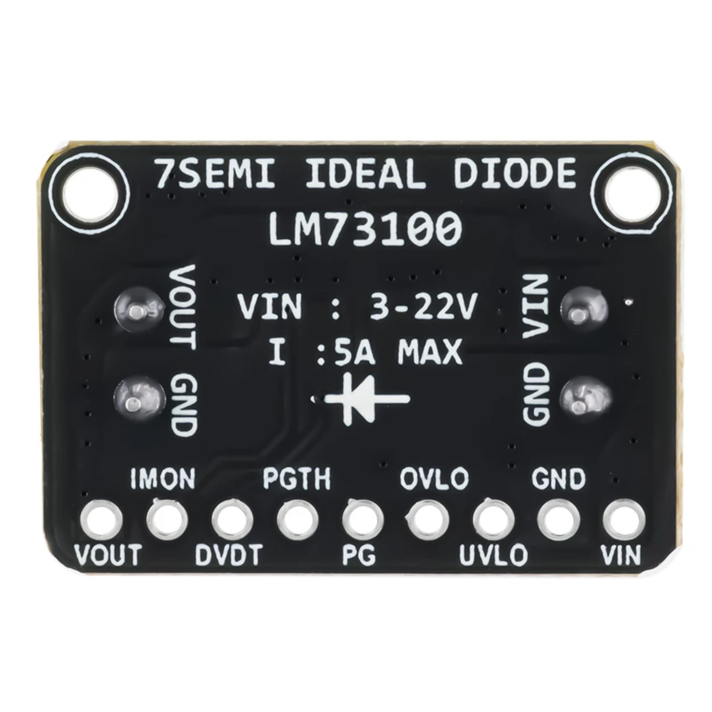7Semi LM73100 5A Ideal Diode Protection Module – 3.3V–20V Reverse Polarity & Overvoltage Protection