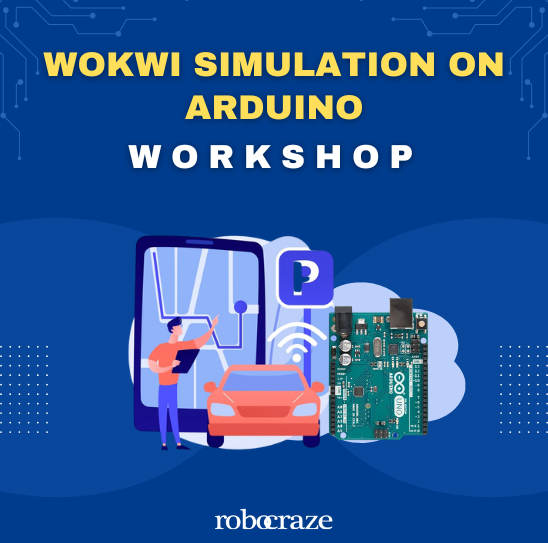 Wokwi Arduino Simulation: Virtual Prototyping for Smart Systems (27th Dec 2024)