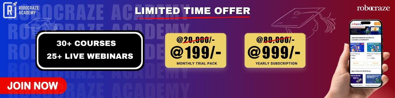 Robocraze Academy Limited Time Offer