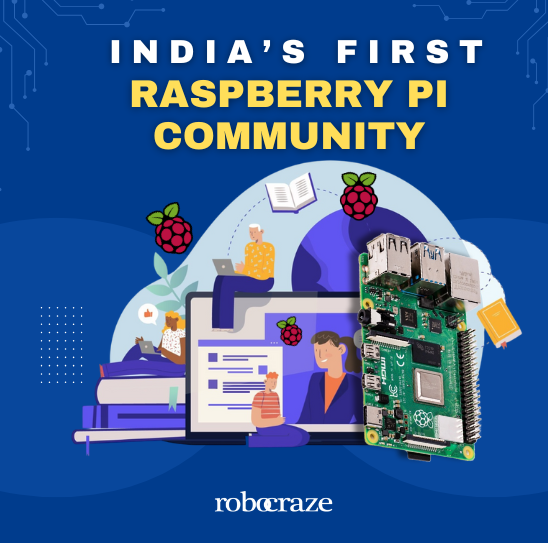 Join India's 1st Raspberry Pi Community – Robocraze