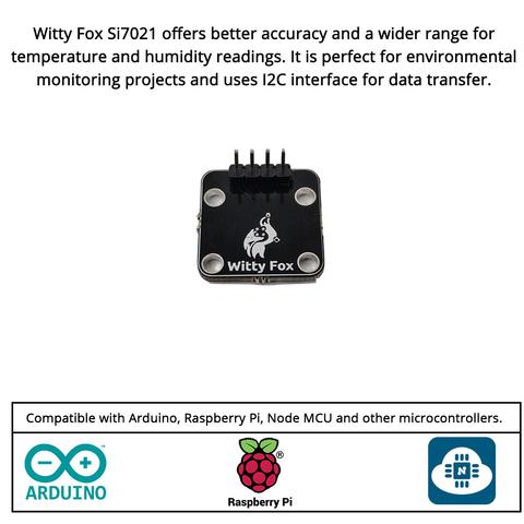 Witty Fox SI7021 Sensor – Breakout board for accurate temp & humidity sensing. -Robocraze