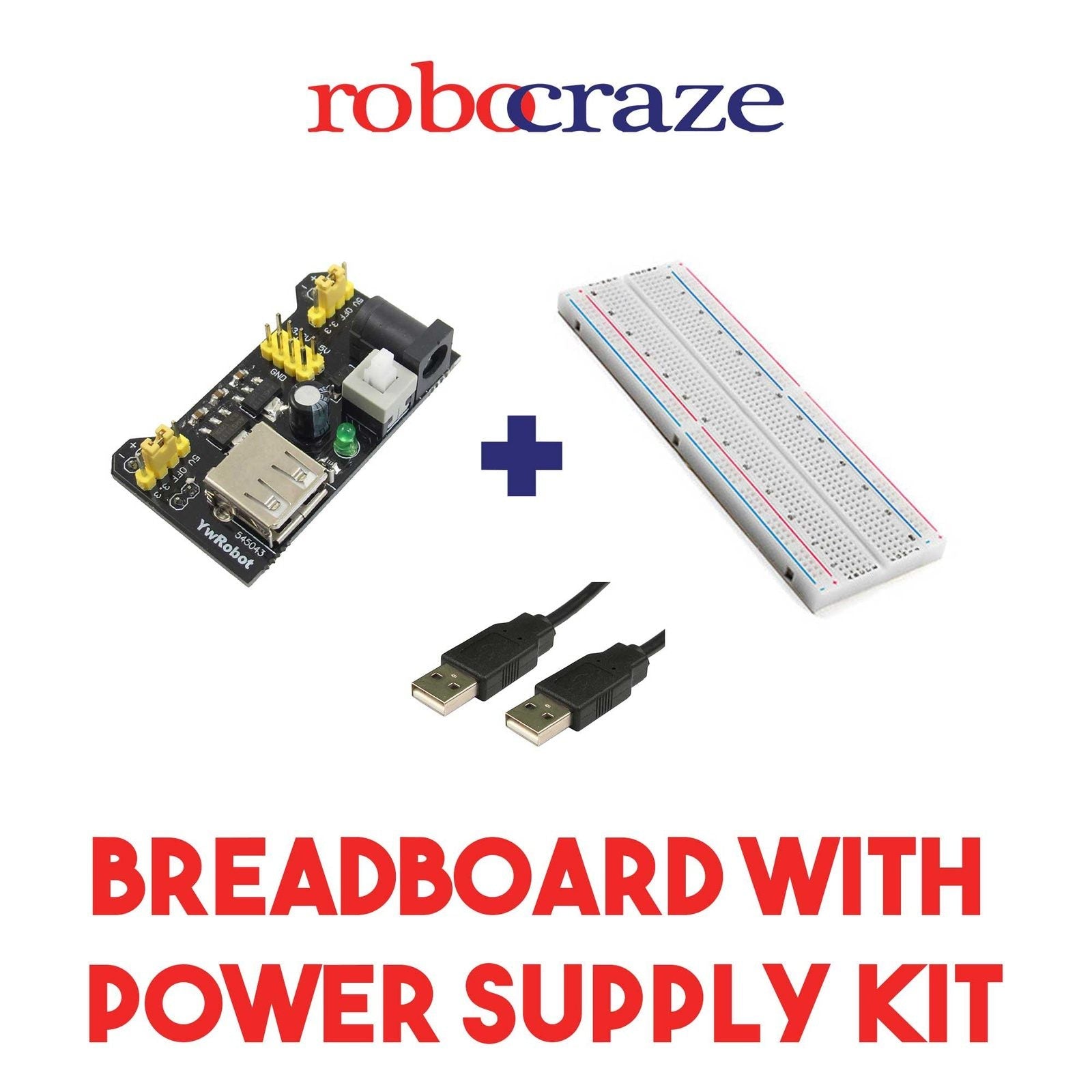 Bread Board + Power Supply-Robocraze